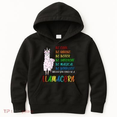 If You Can be Anything Be A Llamacorn Kids Hoodie