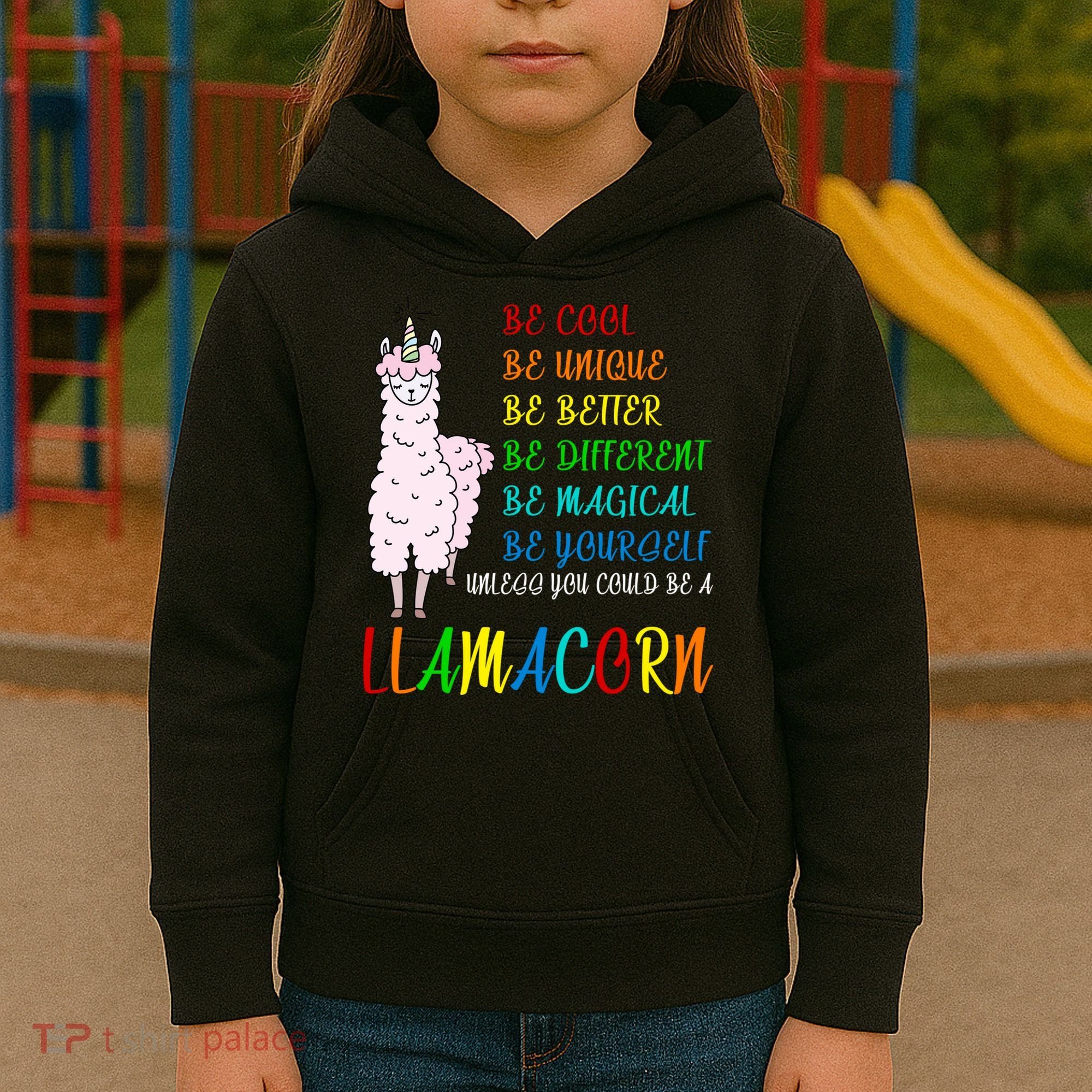 If You Can be Anything Be A Llamacorn Kids Hoodie