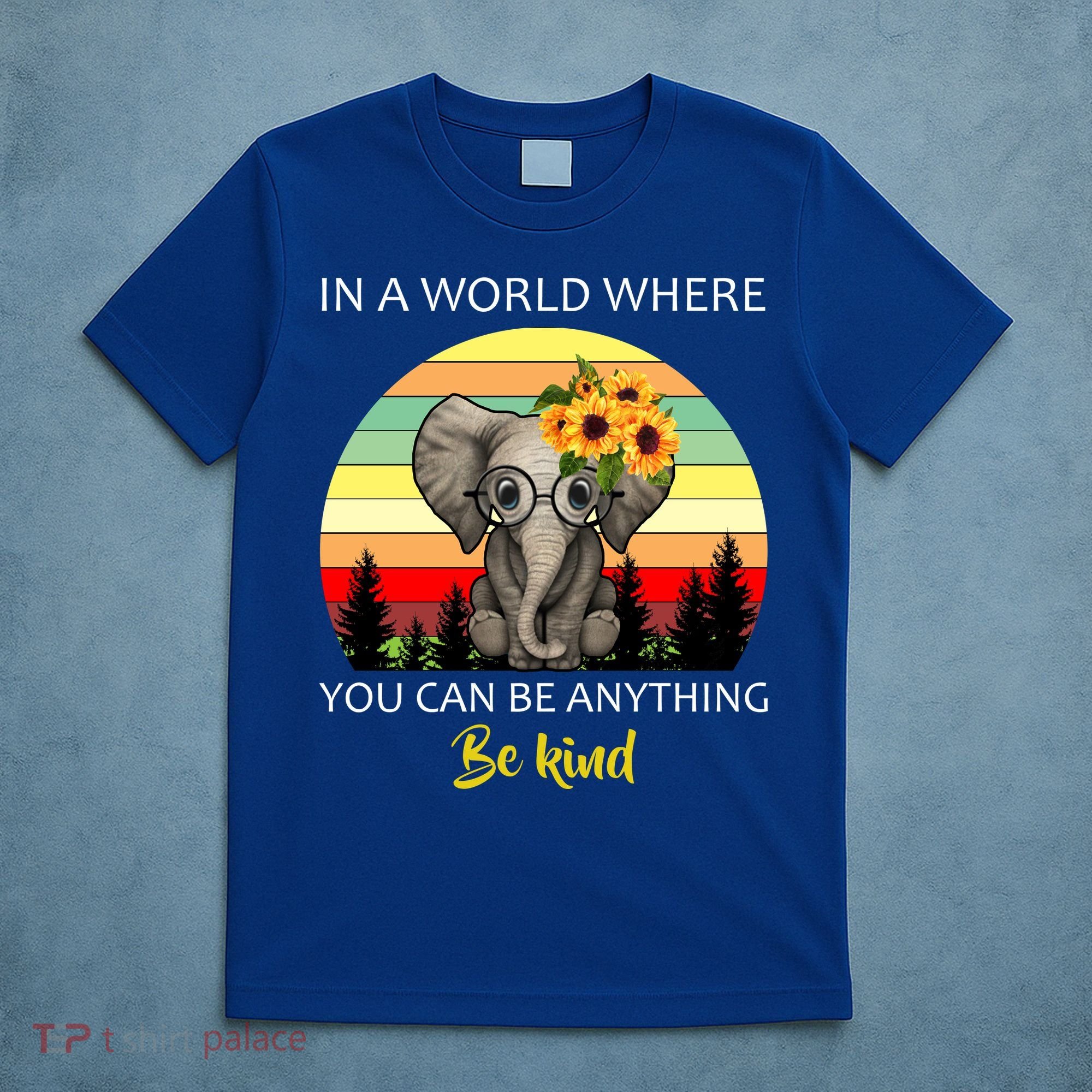 If You Can Be Anything Be Kind In This World T-Shirt
