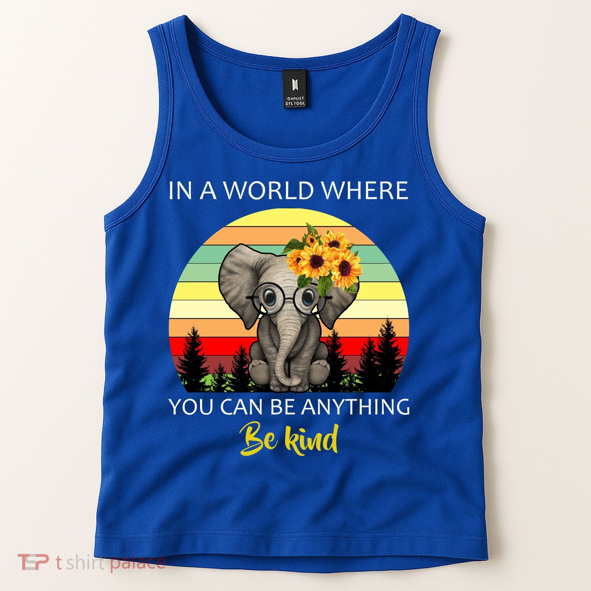 If You Can Be Anything Be Kind In This World Tank Top