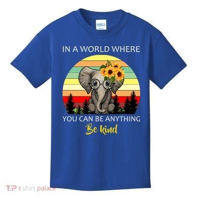 If You Can Be Anything Be Kind In This World Kids T-Shirt
