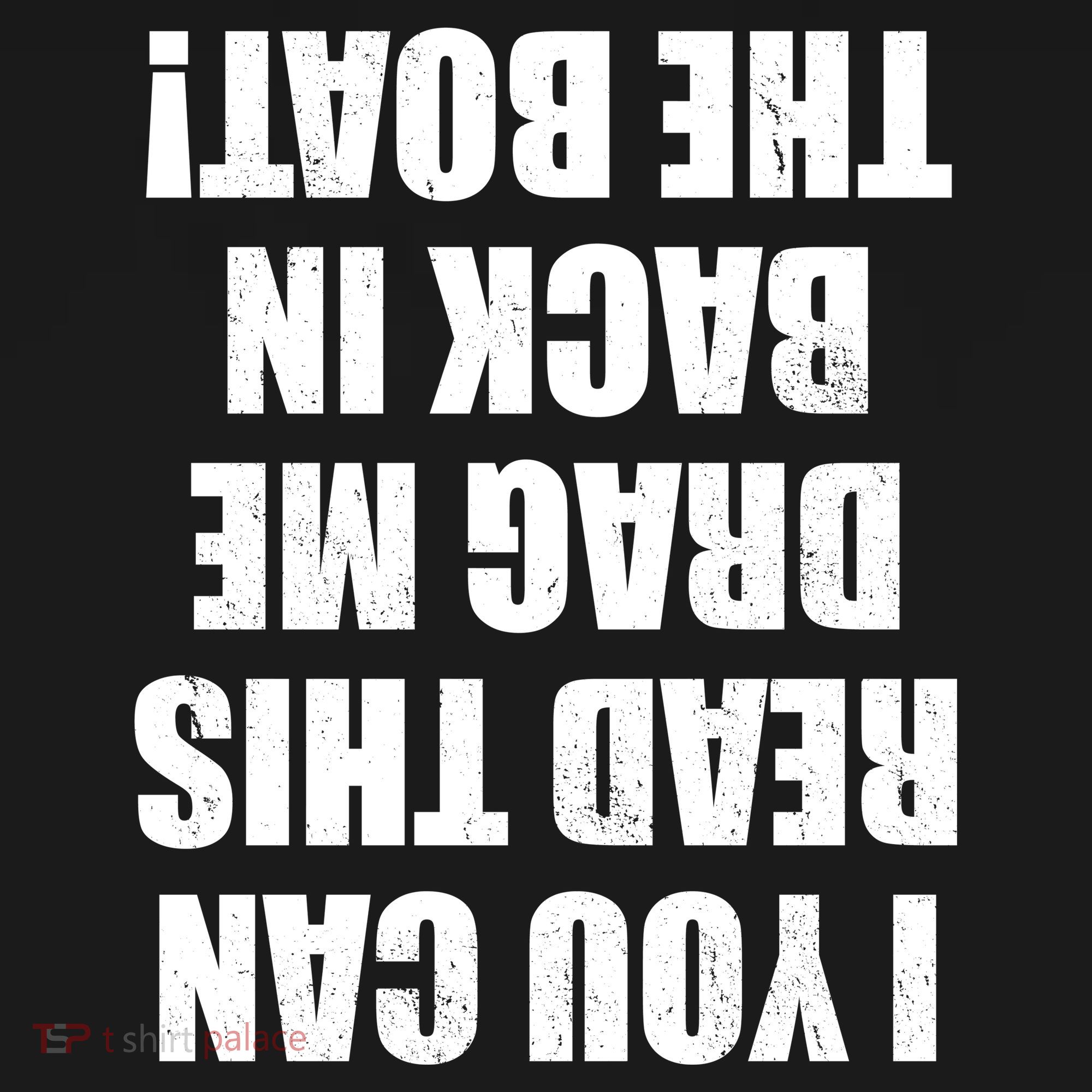 If You Can Read This Drag Me Back In The Boat Doggie Tank