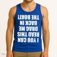 If You Can Read This Drag Me Back In The Boat Tank Top thumb 3