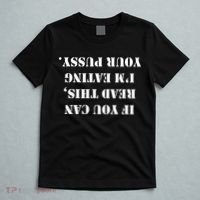 If You Can Read This I'm Eating Your Pussy T-Shirt thumb 5