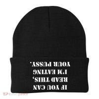 If You Can Read This I'm Eating Your Pussy Beanie thumb 0