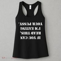If You Can Read This I'm Eating Your Pussy Women's Tank Top thumb 3