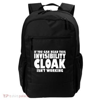 If You Can Read This Invisibility Cloak Isn't Working Backpack