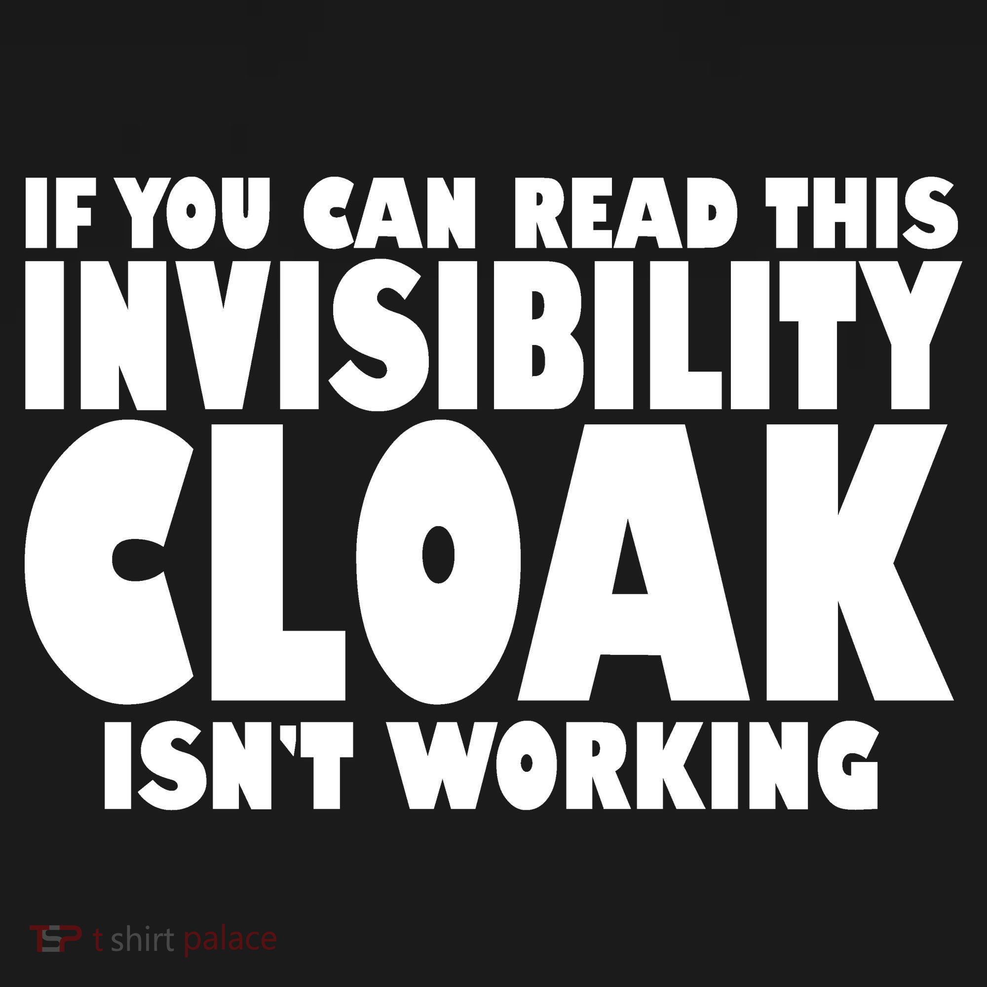 If You Can Read This Invisibility Cloak Isn't Working Mousepad
