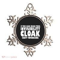 If You Can Read This Invisibility Cloak Isn't Working Ornament thumb 0