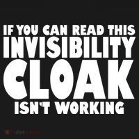 If You Can Read This Invisibility Cloak Isn't Working Ornament thumb 1