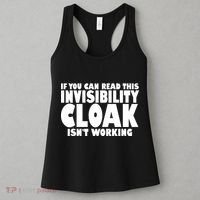 If You Can Read This Invisibility Cloak Isn't Working Women's Tank Top thumb 3