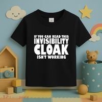 If You Can Read This Invisibility Cloak Isn't Working Toddler T-Shirt thumb 3