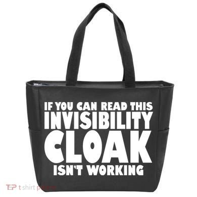 If You Can Read This Invisibility Cloak Isn't Working Tote Bag
