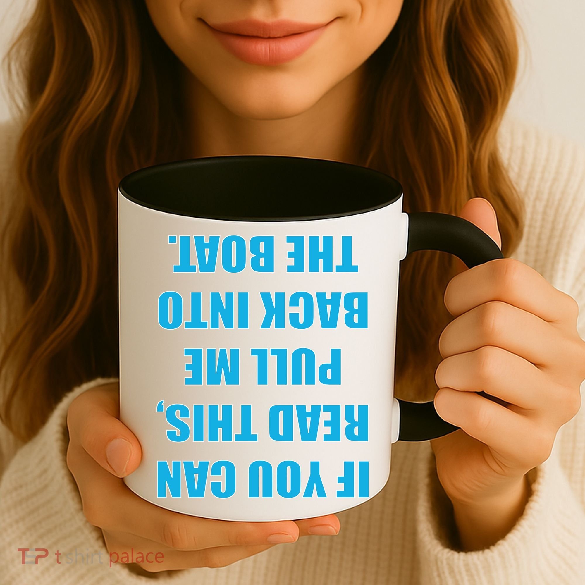 If You Can Read This Pull Me Back Into The Boat Coffee Mug
