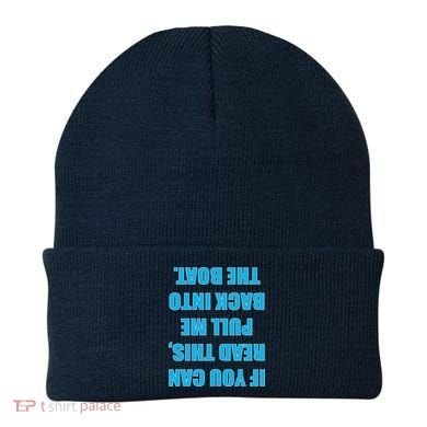 If You Can Read This Pull Me Back Into The Boat Beanie