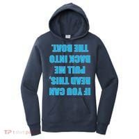 If You Can Read This Pull Me Back Into The Boat Women's Hoodie thumb 0