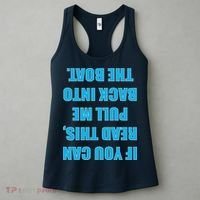 If You Can Read This Pull Me Back Into The Boat Women's Tank Top thumb 3
