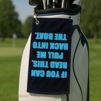 If You Can Read This Pull Me Back Into The Boat Golf Towel thumb 2