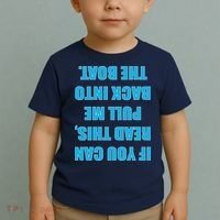 If You Can Read This Pull Me Back Into The Boat Toddler T-Shirt thumb 2
