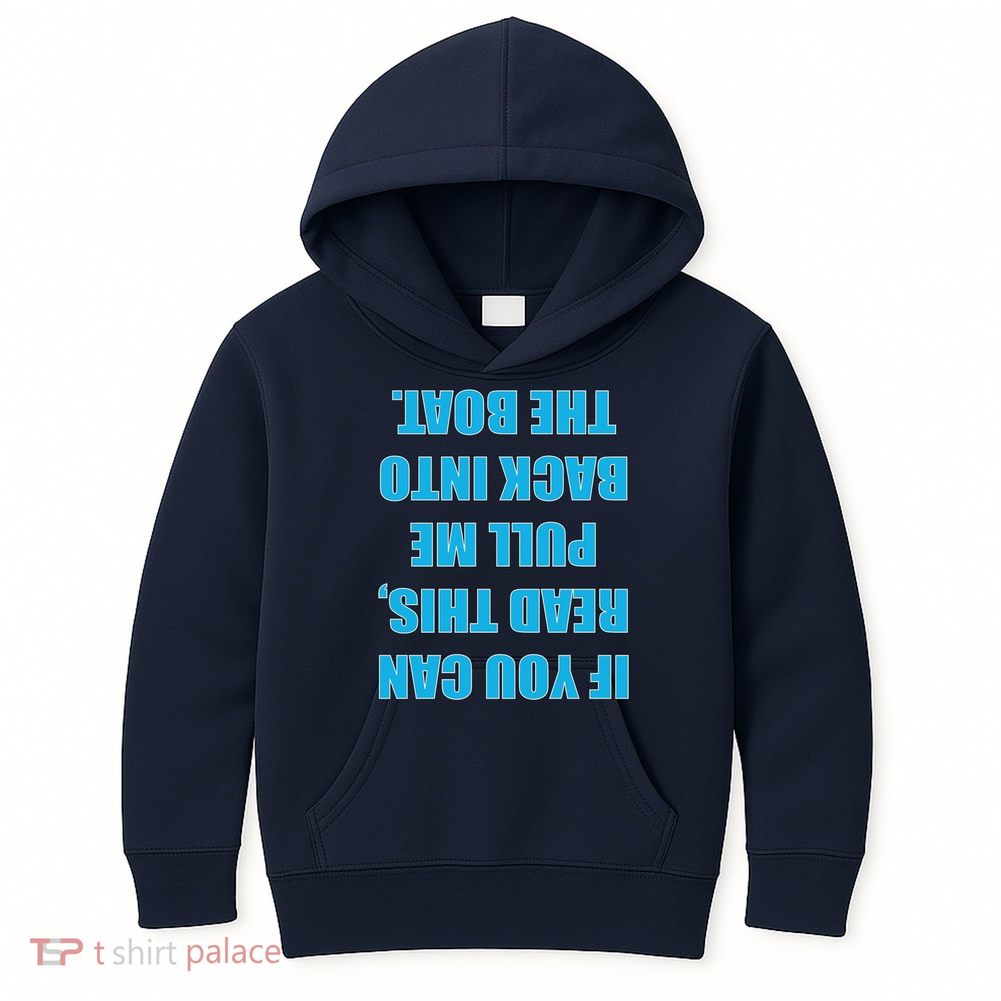 If You Can Read This Pull Me Back Into The Boat Kids Hoodie