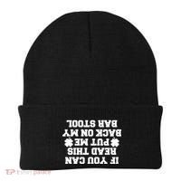 If You Can Read This Put Me Back On My Bar Stool St Patrick's Day Beanie thumb 0