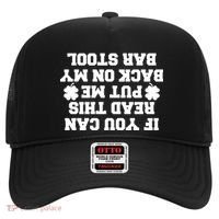 If You Can Read This Put Me Back On My Bar Stool St Patrick's Day Hat thumb 0