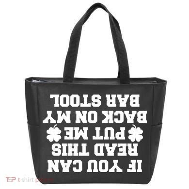 If You Can Read This Put Me Back On My Bar Stool St Patrick's Day Tote Bag