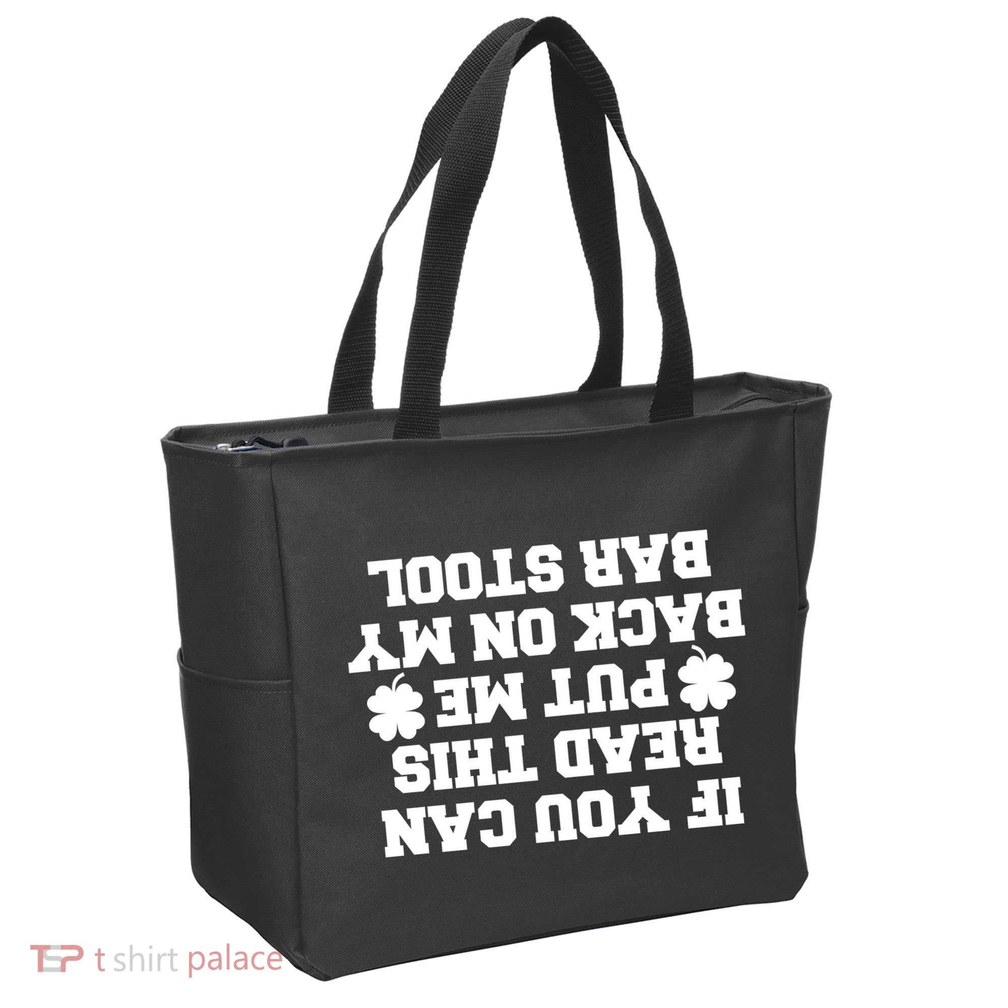 If You Can Read This Put Me Back On My Bar Stool St Patrick's Day Tote Bag