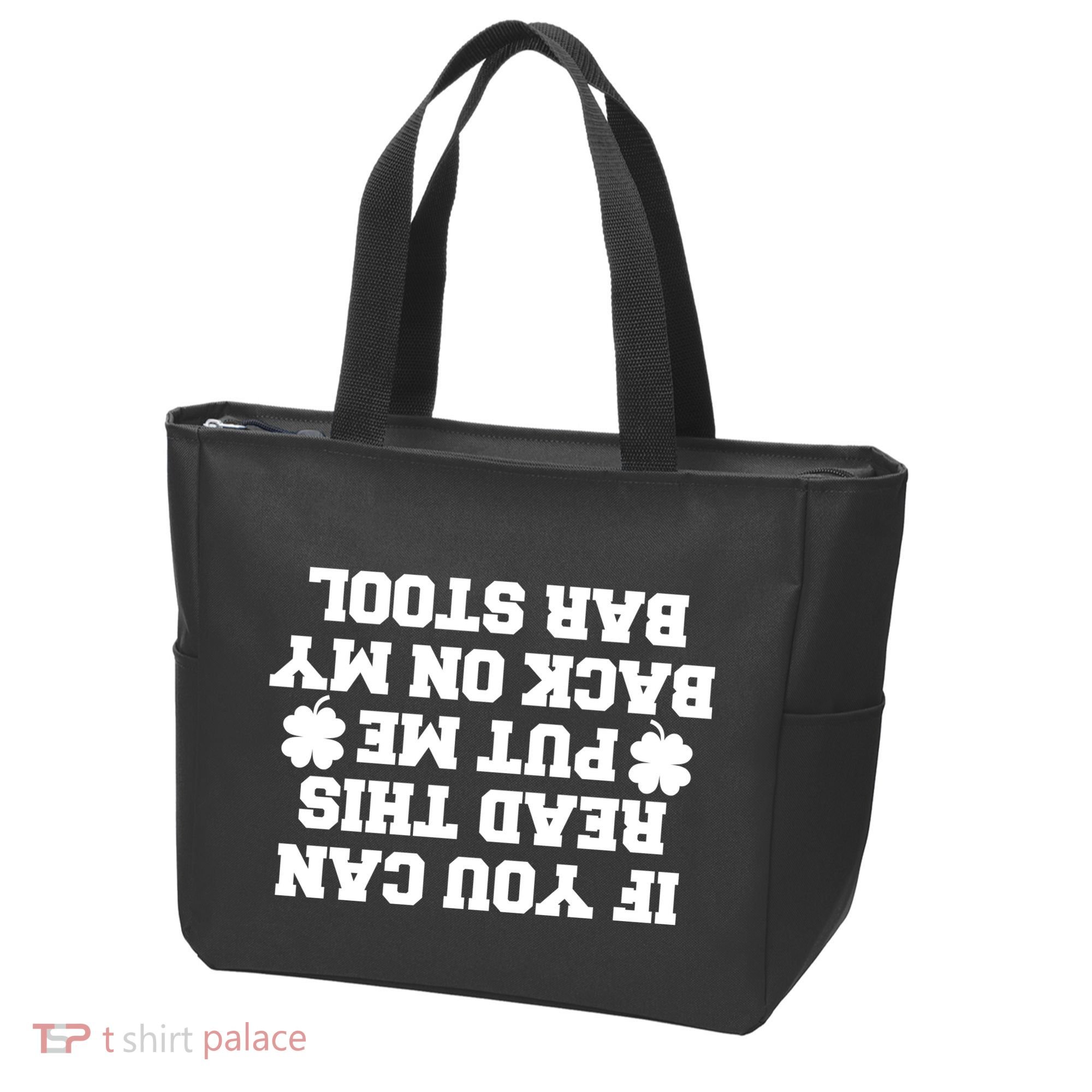 If You Can Read This Put Me Back On My Bar Stool St Patrick's Day Tote Bag
