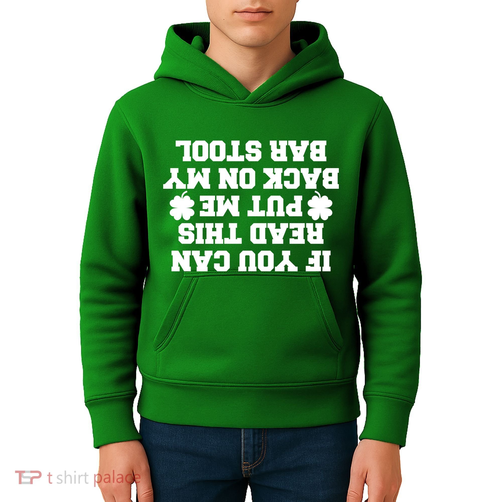 If You Can Read This Put Me Back On My Bar Stool St Patrick's Day Kids Hoodie