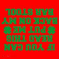 If You Can Read This Put Me Back On My Bar Stool St Patrick's Day Santa Hat thumb 1