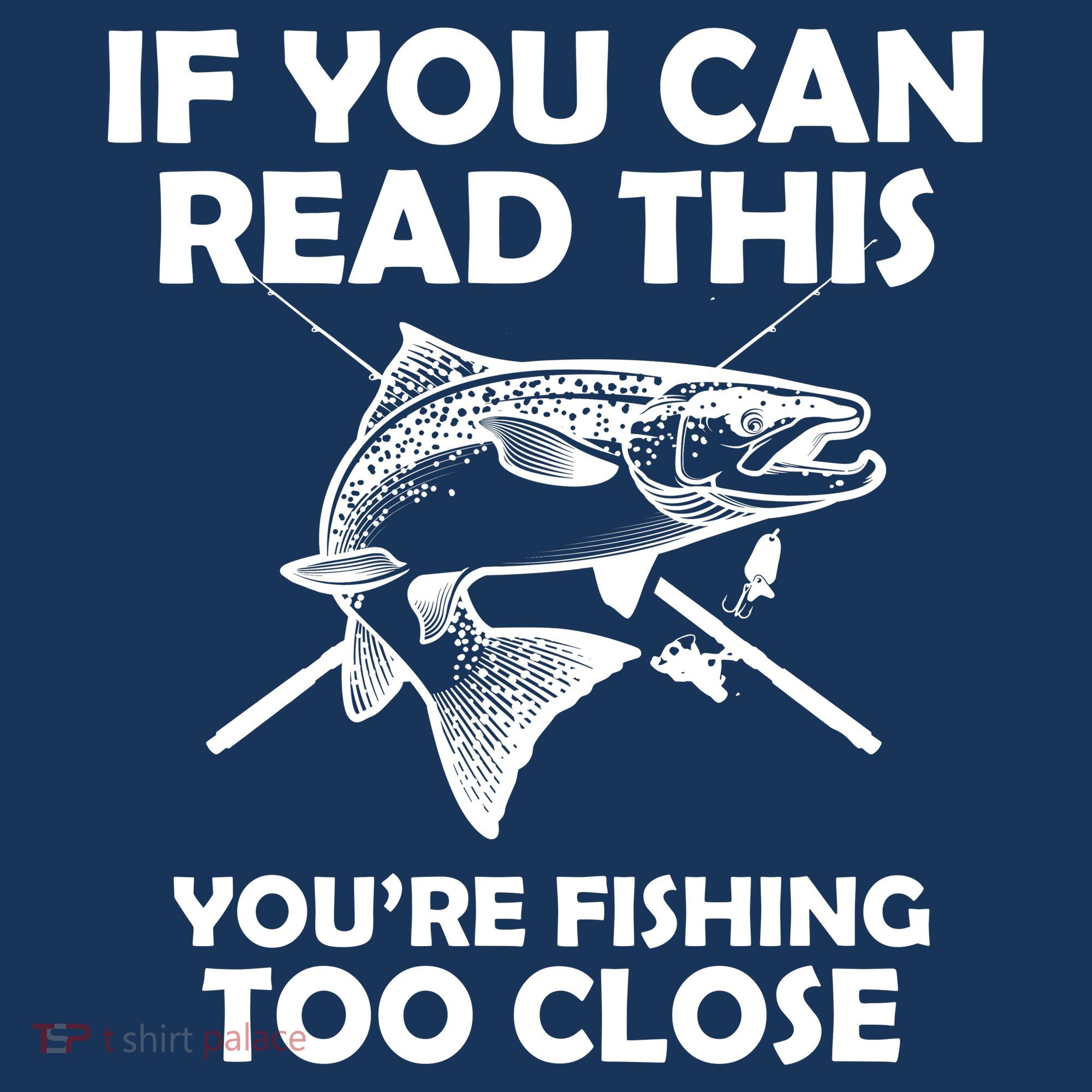 If You Can Read This Your Fishing Too Close Women's Tank Top