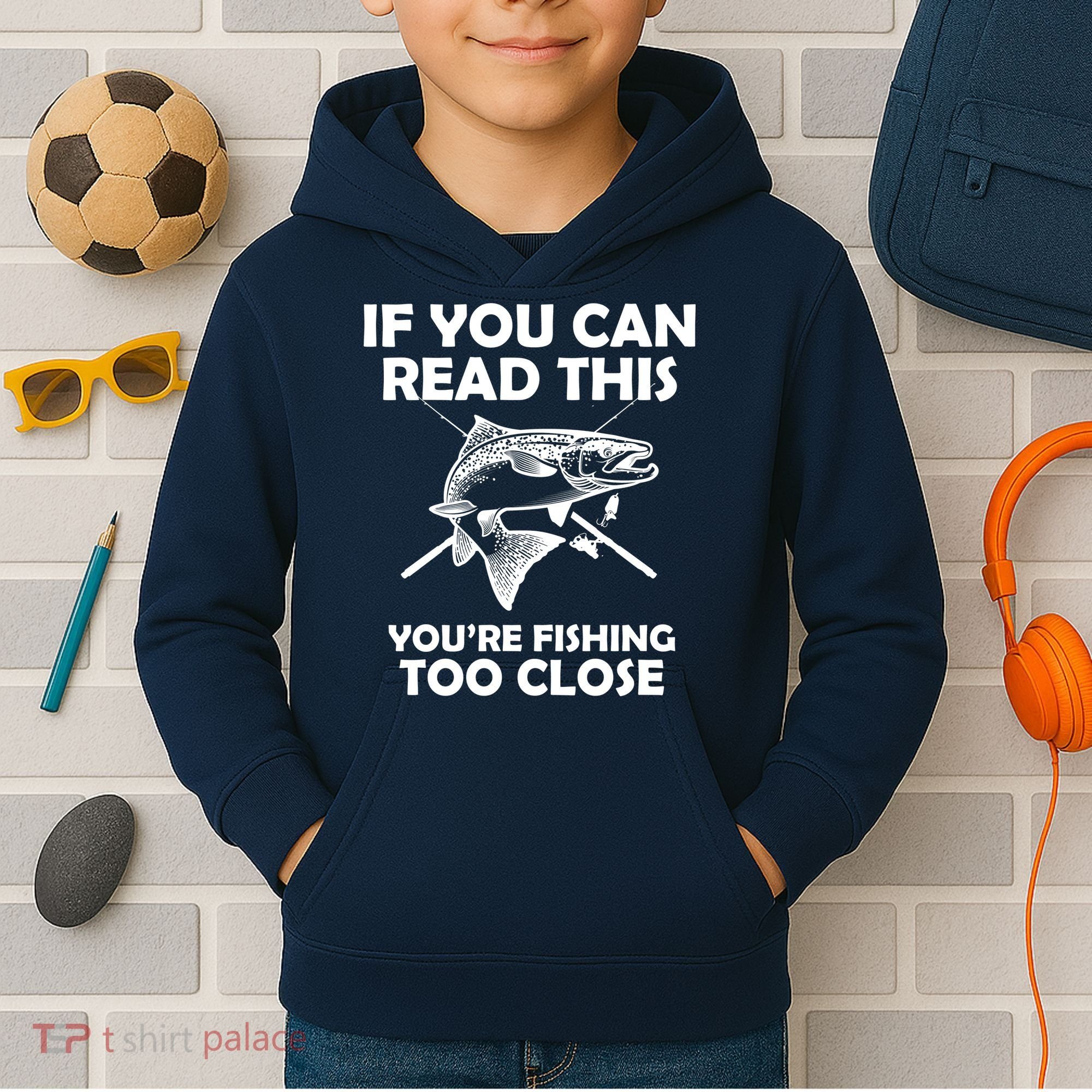 If You Can Read This Your Fishing Too Close Kids Hoodie