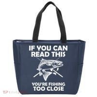 If You Can Read This Your Fishing Too Close Tote Bag thumb 0