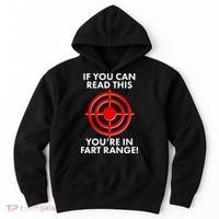 If You Can Read This You're In Fart Range Hoodie thumb 0
