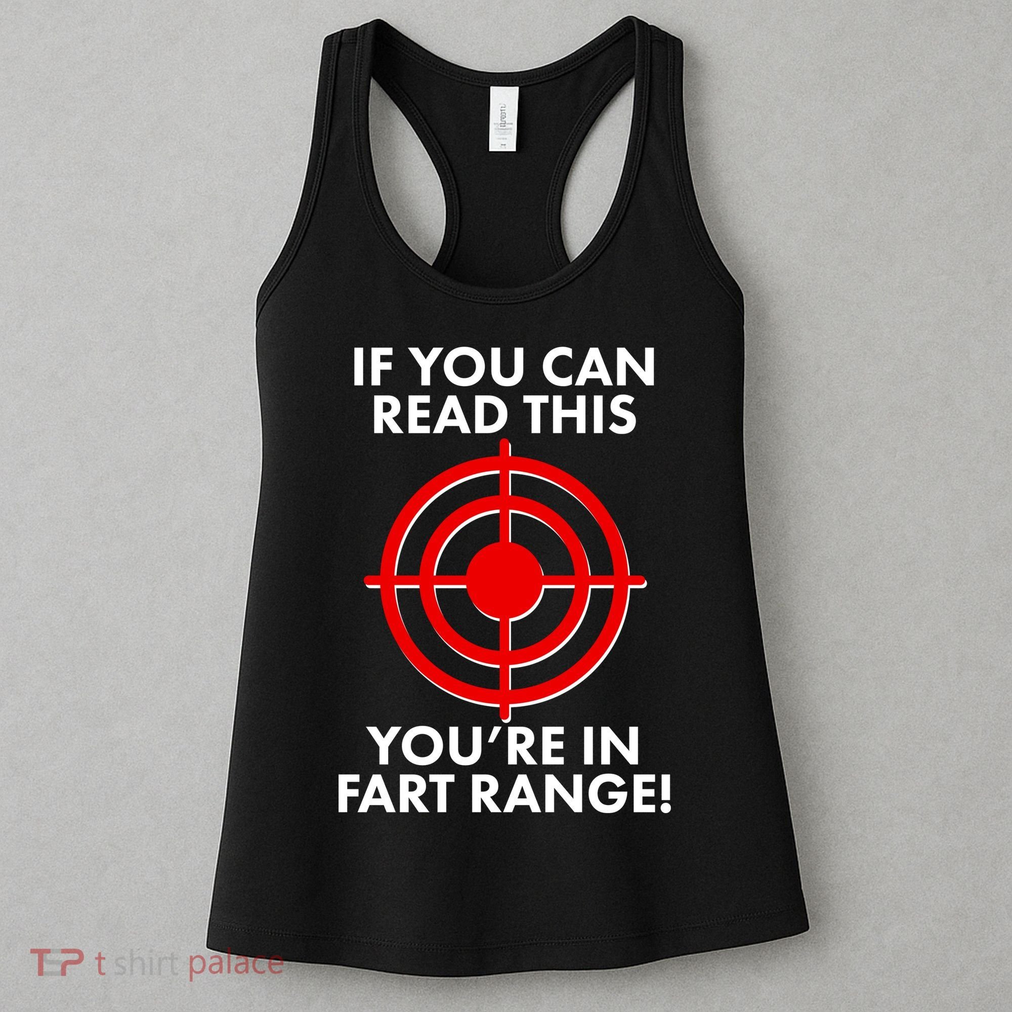 If You Can Read This You're In Fart Range Women's Tank Top