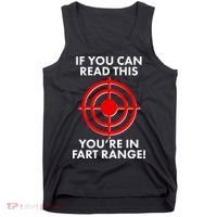 If You Can Read This You're In Fart Range Tank Top thumb 0