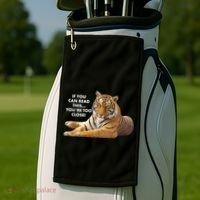 If You Can Read This You're Too Close Funny Tiger Golf Towel thumb 2