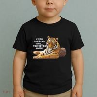 If You Can Read This You're Too Close Funny Tiger Toddler T-Shirt thumb 2