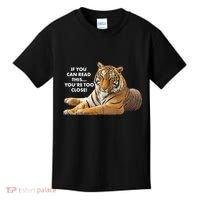 If You Can Read This You're Too Close Funny Tiger Kids T-Shirt thumb 0
