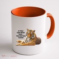 If You Can Read This You're Too Close Funny Tiger Coffee Mug thumb 1