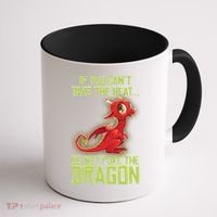 If You Can't Take The Heat, Do Not Poke The Dragon Coffee Mug thumb 1