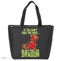 If You Can't Take The Heat, Do Not Poke The Dragon Tote Bag thumb 0