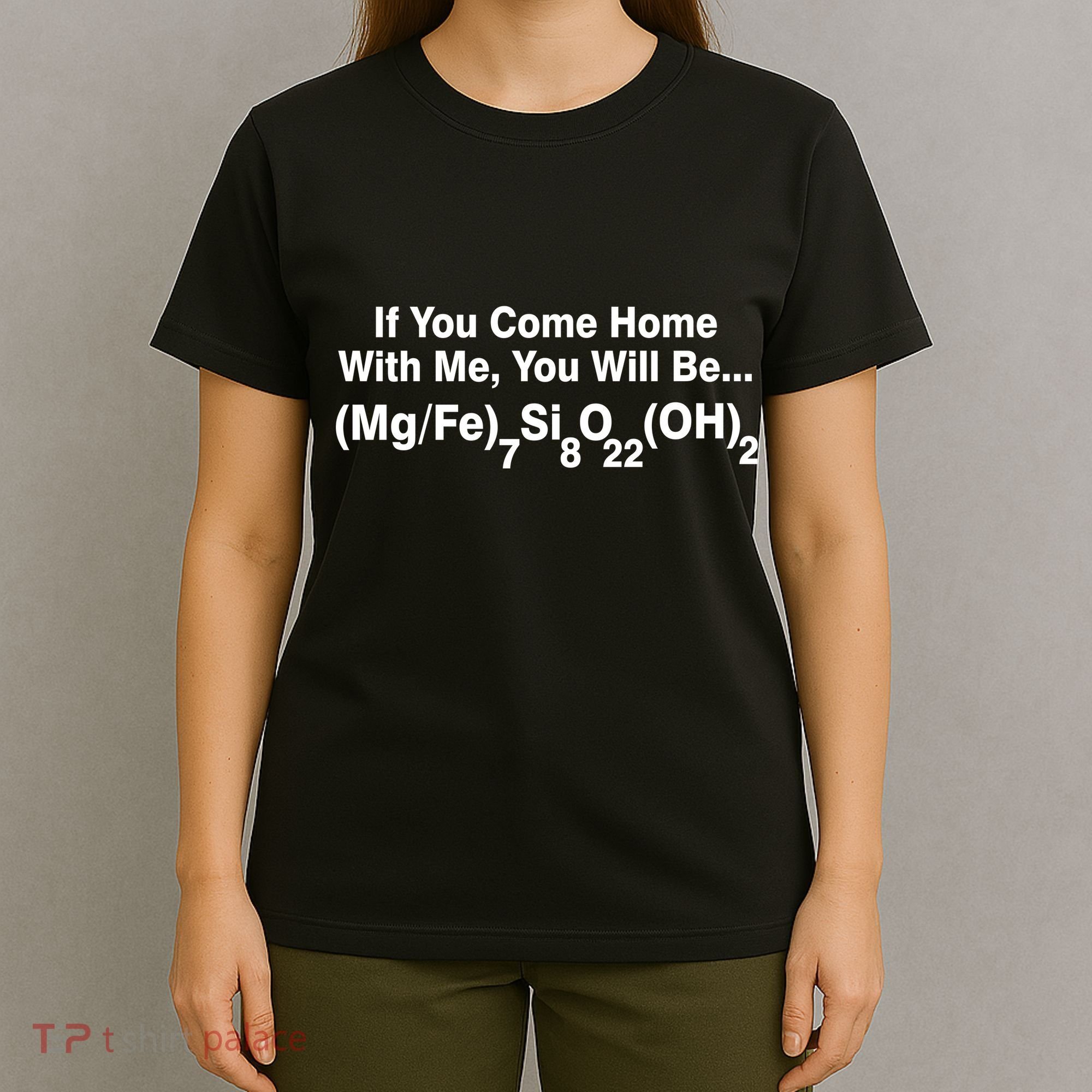 If You Come Home With Me You Will Be Cummingtonite T-Shirt