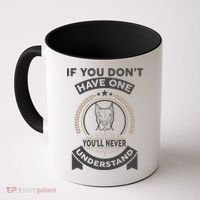 If You Don't Have A Pitbull You'll Never Understand Coffee Mug thumb 0
