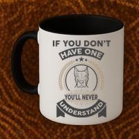 If You Don't Have A Pitbull You'll Never Understand Coffee Mug thumb 2