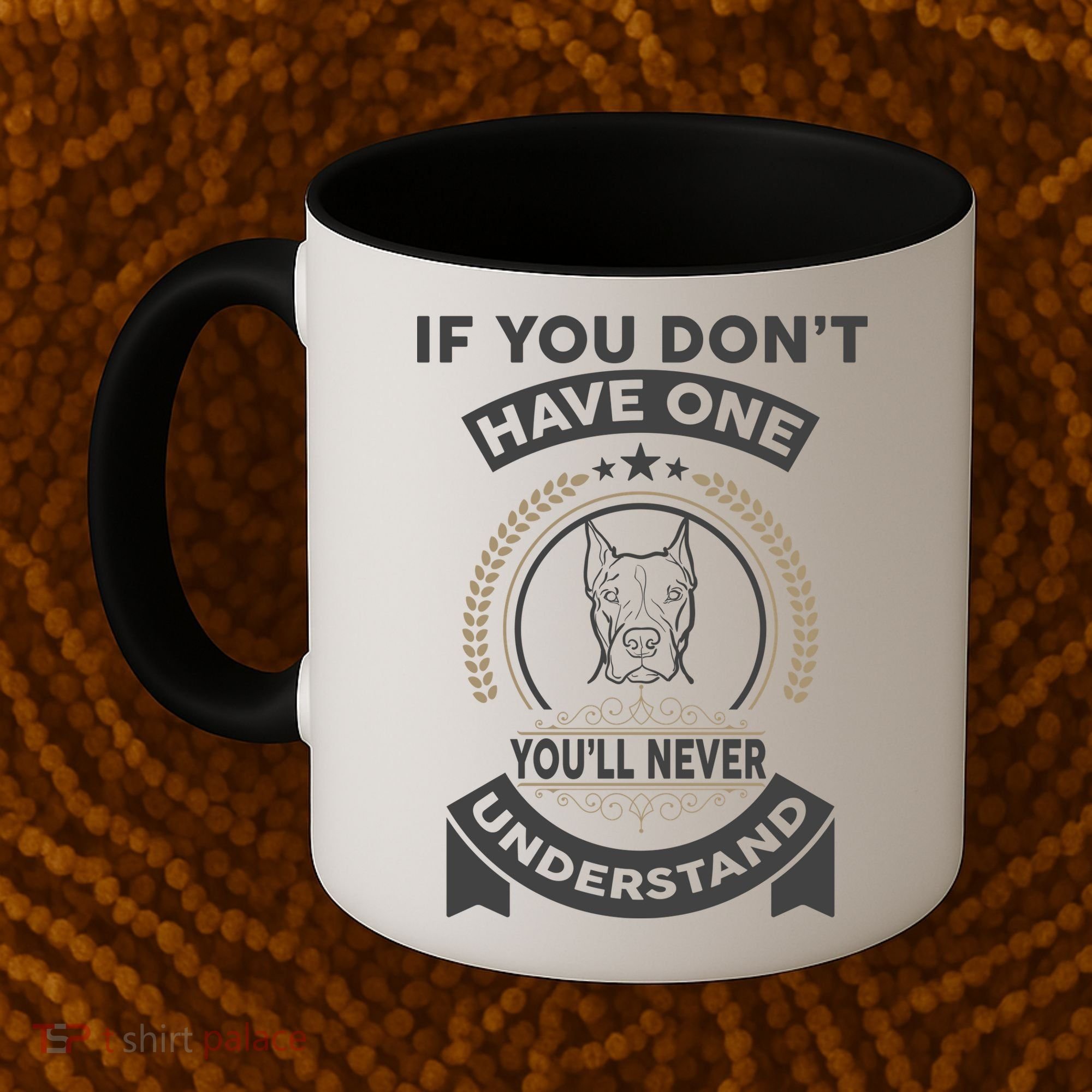 If You Don't Have A Pitbull You'll Never Understand Coffee Mug