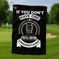 If You Don't Have A Pitbull You'll Never Understand Golf Towel thumb 1