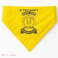 If You Don't Have A Pitbull You'll Never Understand USA-Made Doggie Bandana thumb 0