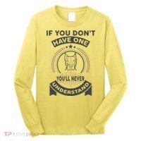 If You Don't Have A Pitbull You'll Never Understand Long Sleeve Shirt thumb 0